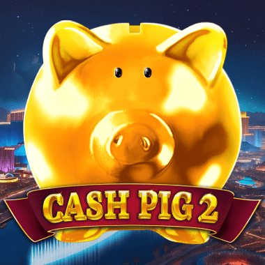 Cash Pig 2 slot by Booming Games